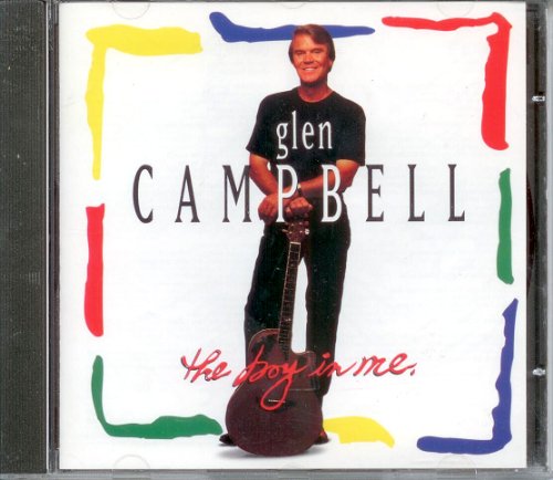 Glen Campbell - The Boy in Me - Zortam Music