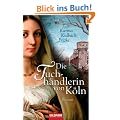 Die Tuchh�ndlerin von K�ln: Roman