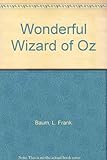 The wonderful wizard of Oz