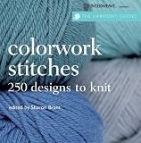 The Harmony Guides: Colorwork Stitches: 250 Designs to Knit (Harmony Guides)