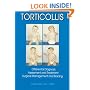 Torticollis : Differential Diagnosis, Assessment, and Treatment, Surgical Management and Bracing (for Pediatrics)