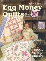 Egg Money Quilts: 1930's Vintage Samplers
