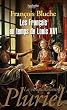 Les fran�ais au temps de Louis XVI
