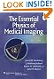 The Essential Physics of Medical Imaging