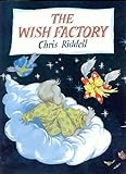 The wish factory