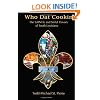 Who Dat Cookin': The SAINTly and Sinful Flavors of South Louisiana