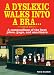 A Dyslexic Walks Into a Bra: A compendium of the best jokes, gags and one-liners
