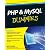 PHP and MySQL For Dummies (For Dummies (Computer/Tech))