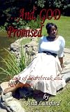 AND GOD PROMISED (part 2) (The Grace Series)