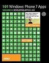 101 Windows Phone 7 Apps, Volume II: Developing Apps 51-101