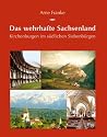 Das wehrhafte Sachsenland: Kirchenburgen im südlichen Siebenbürgen