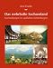 Das wehrhafte Sachsenland: Kirchenburgen im s�dlichen Siebenb�rgen