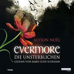 Die Unsterblichen (Evermore 1)