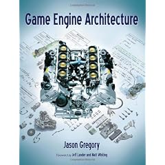 Game Engine Architecture