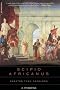 Scipio Africanus: Greater Than Napoleon