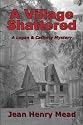 A Village Shattered