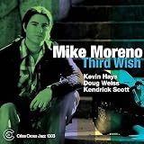 Revue Mike Moreno  / Third Wish