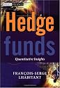 Hedge Funds: Quantitative Insights (The Wiley Finance Series)