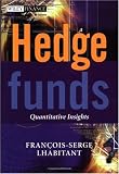 Buy : Hedge Funds: Quantitative Insights (The Wiley Finance Series)