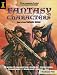 Dragonart Fantasy Characters: How to Draw Fantastic Beings and Incredible Creatures