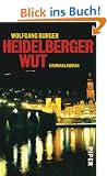 Heidelberger Wut: Kriminalroman