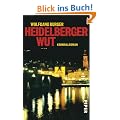 Heidelberger Wut: Kriminalroman