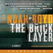The Bricklayer: A Novel | [Noah Boyd]