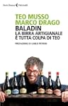 Baladin: La birra artigianale � tutta...