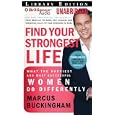 Find Your Strongest Life: What the Happiest and Most Successful Women Do Differently