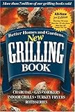 IMAGE OF Better Homes and Gardens New Grilling Book: Charcoal, Gas, Smokers, Indoor Grills, Turkey Fryers, Rotisseries (Better Homes & Gardens Cooking)