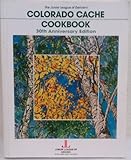 Download Colorado Cache Cookbook: 30th Anniversary Edition