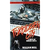Forbidden City: A Novel of Modern China