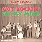 Got Rockin' On My Mind
