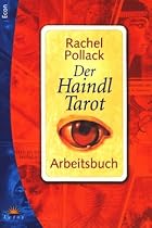 Der Haindl-Tarot. Arbeitsbuch.