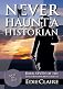 Never Haunt a Historian (Leigh Koslow Mystery Series, Book 7)