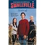 Arrival (Smallville Series for Young Adults, No. 1)