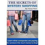 The Secrets Of Mystery Shopping : Learn What Companies Are Paying For Someone
