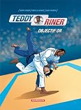 Acheter le livre Teddy Riner : Objectif Or