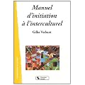 Manuel d'initiation � l'interculturel