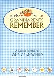 Grandparents Remember Album