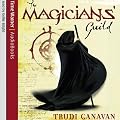The Magicians' Guild: The Black Magician Trilogy, Book 1