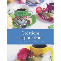 Cr�ations sur porcelaine