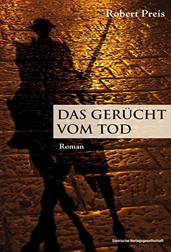 Das Gerücht vom Tod: Historischer Roman (German Edition)