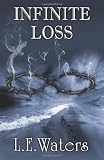 Infinite Loss: (Infinite Series, Book3) (Volume 3)