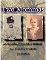Two Mommas (Historically Probable Memoirs)