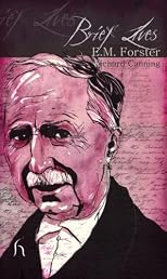 E. M. Forster (Brief Lives)