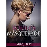 Jouli's Masqueradedi Marc J. Riley