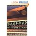 Baghdad without a Map and Other Misadventures in Arabia
