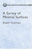 A Survey of Minimal Surfaces (Dover Phoenix Editions) (Dover Phoneix Editions)