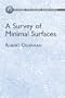 A Survey of Minimal Surfaces (Dover Phoenix Editions) (Dover Phoneix Editions)